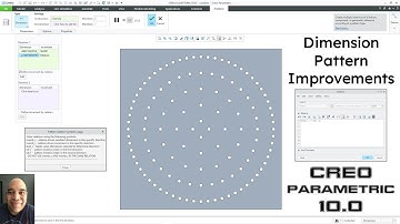 Creo Parametric 10.0 - Dimension Pattern Enhancements including Patterns of Patterns