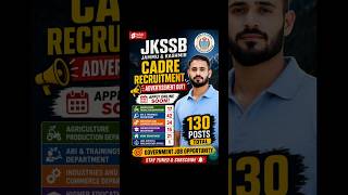 Jkssb Advertise New 130 District wise Vacancies. #jkssb #Jobs #govtjobs
