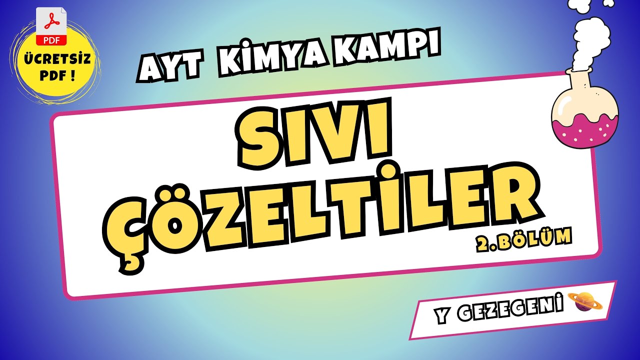 🚀 SIVI ÇÖZELTİLER VE ÇÖZÜNÜRLÜK 2 | AYT KİMYA KAMPI #ayt2024