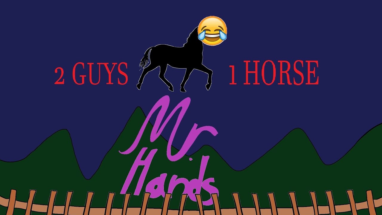 1 horse 2 guys video