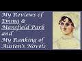 My Reviews of Emma and Mansfield Park and My Rankings of Jane Austen's Novels