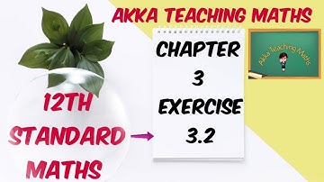 12th class chapter:3 Exercise:3.2