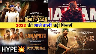 Biggest Upcoming Bollywood Movies In 2023 | 11 Upcoming BIG Bollywood Movies 2023 | Jawan,Gadar 2..