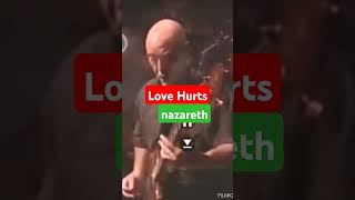 Love Hurts 🔴 nazareth 💥#rock #metal