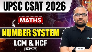 CSAT Maths for IAS Prelims | HCF and LCM for UPSC CSAT | CSAT Maths Syllabus Questions & Answers PDF