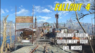 &quot;Fallout 4&quot; Oberland Station Settlement Tour | NO MODS