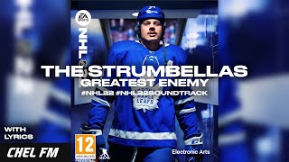 The Strumbellas - Greatest Enemy (+ Lyrics) - NHL 22 Soundtrack