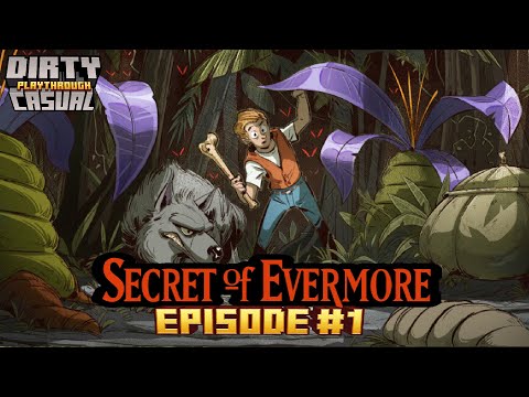 Secret of Evermore - Dirty Casual Playthrough - Episode 1
