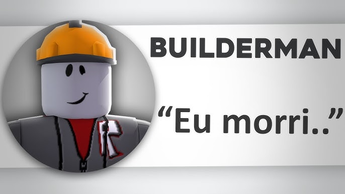 Builderman  Quem foi seu primeiro amigo no Roblox?