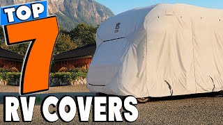 Top 7  Best RV Covers Review In 2024