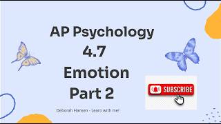 Ap Psychology 4.7  Emotion part 2 - Explained