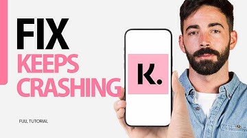 How To Fix Keeps Crashing On Klarna App 2024