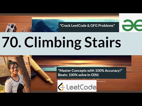70 | Climbing Stairs Explained| 100% beat  | Dynamic Programming Solution | Java | O(N)