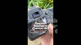 Repaint kamera Canon 6d hasilnya di luar nalar