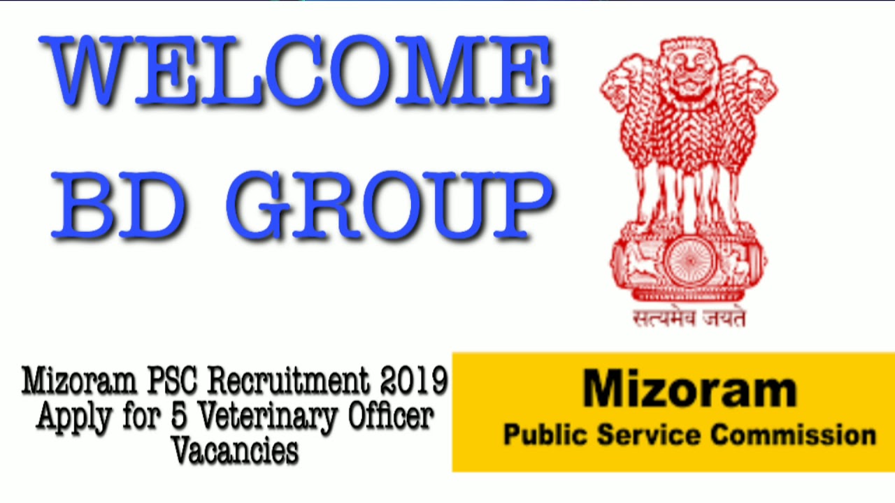 Mizoram PSC Recruitment 2019 Apply for 5 Veterinary Officer Vacancies