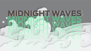 Midnight Waves