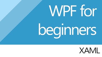 C# for beginners [WPF] 3. XAML