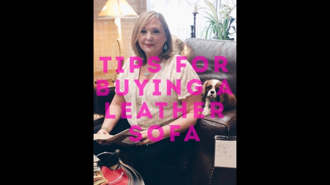 Tips For Buying A Leather Sofa - YouTube