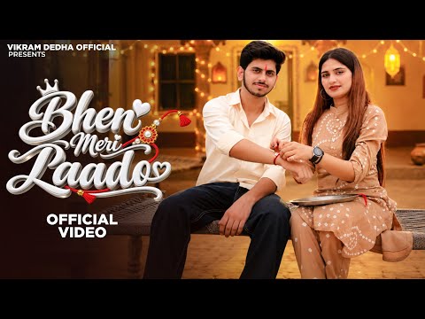 My Beloved Sister - Vikram Dedha Full Song Raksha Bandhan 2026