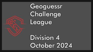 GeoGuessr Challenge League - October 2024 - Division 4 - A Good Morning Indeed