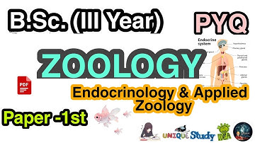 ZOOLOGY B.SC. 3RD YEAR PYQ Endocrinology and Applied  Zoology (Paper - 1St) Sri Dev Suman University