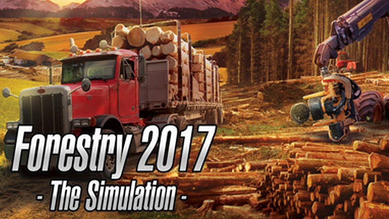 Forestry 2017 - Simulation Gameplay - YouTube