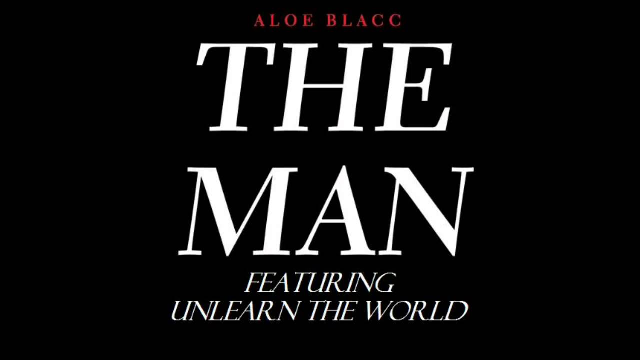 The man aloe blacc lyrics