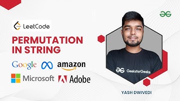 Permutation in String| Google | Amazon | Meta | Microsoft | Adobe| LeetCode | Hashmap | Yash Dwivedi