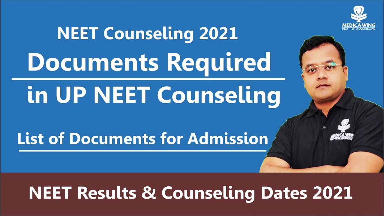 UP NEET Counselling Documents | Neet 2021 counseling documents required in UP State Quota Counseling