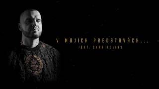 Miniatura del video "Rytmus - V mojich predstavách ft. Dara Rolins prod.Maiky Beatz"