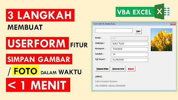 Excel - 3 Langkah Membuat Userform Database FOTO / Image dalam waktu 1 ( satu ) Menit