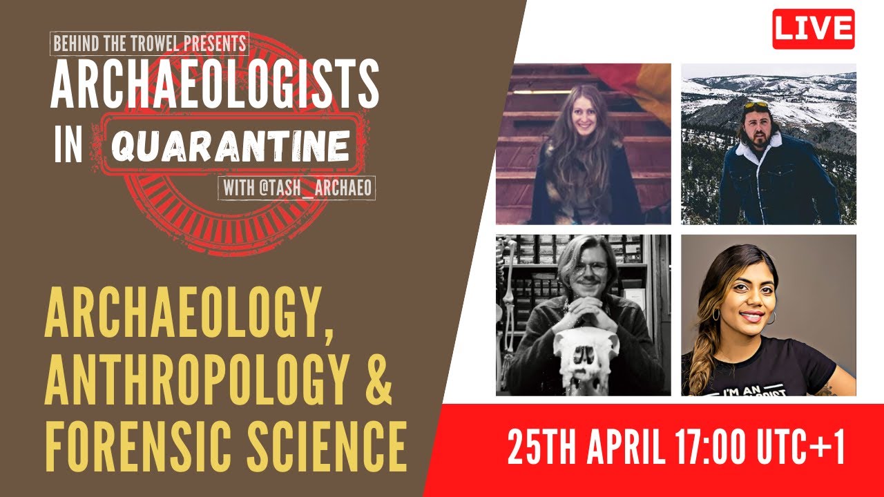 Arch, Anthropology & Forensic Science | Archaeologists in Quarantine Ep 2