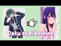 bakugou y todoroki reacciona a deku as ai hoshino 2/4?