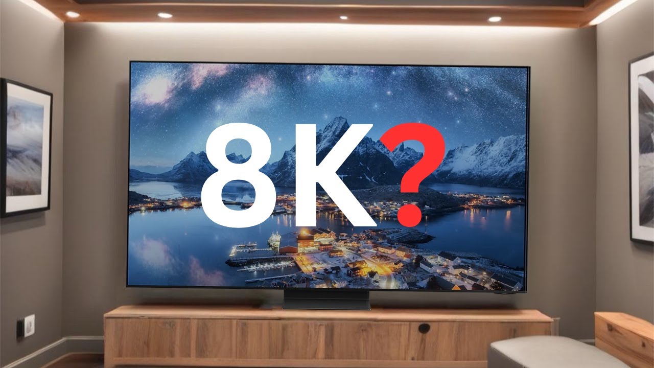 8k-tvs-in-2024-black-friday-sales-is-8k-worth-it-in-2025-youtube