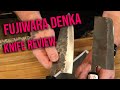 Knife review fujiwara denka