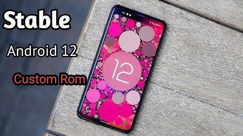 Stable Android 12 custom Rom | No Bugs | ft. Asus max pro m2