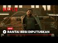Rantai Besi Diputuskan | Jaat | Netflix