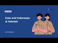 Aksi Nyata - Duta Anti Kekerasan di Sekolah