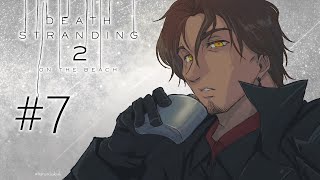 #7【デススト2】9章から 雪山が過酷でも配送はやめられない DEATH STRANDING 2 ON THE BEACH【にじさんじ/ベルモンド・バンデラス】