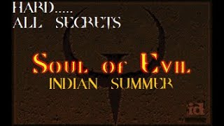 Quake - Soul of Evil: Indian Summer [All Secrets]