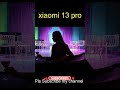 xiaomi 13 pro #shorts #xiaomi #xiaomi13pro