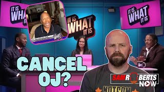 OJ Simpson Finally Crosses The Line on It Is What It Is | Sam Roberts Now