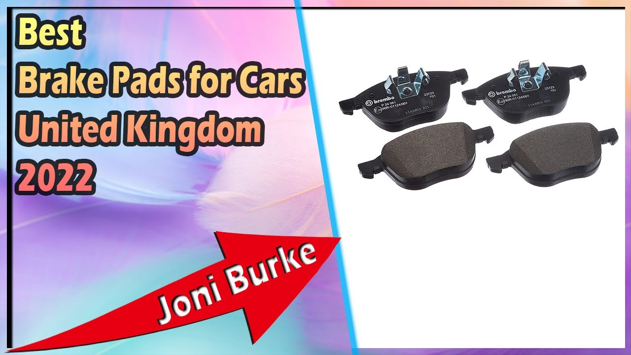 Best Brake Pads for Cars United Kingdom 2022 YouTube
