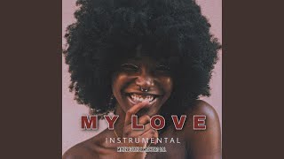 MY LOVE (feat. Mizikbeats)