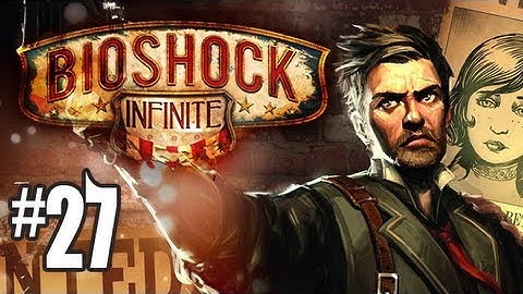 Bioshock Infinite Gameplay Walkthrough - Part 27 - Factory on Fire (Xbox 360/PS3/PC HD)