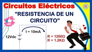⚡ Calcular la Resistencia Eléctrica de un Circuito aplicando Ley de Ohm | CIRCUITOS ELÉCTRICOS