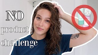 The NO product challenge on WAVY hair 2021