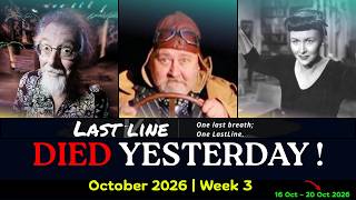 Who Died This Week | October 2026 #3 Celebrity Deaths & LastLine
