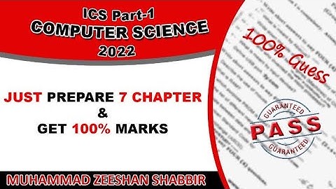 ICS Part 1 Computer Science | Just Prepare 7 Chapters & Get 100% Marks For all Punjab Boards | Trick