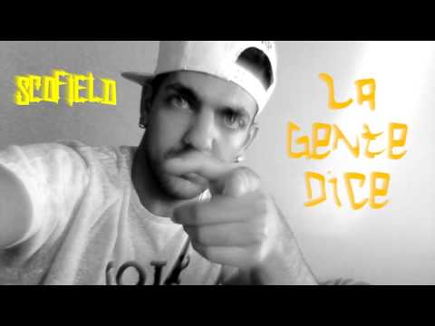 SCOFIELD - LA GENTE DICE